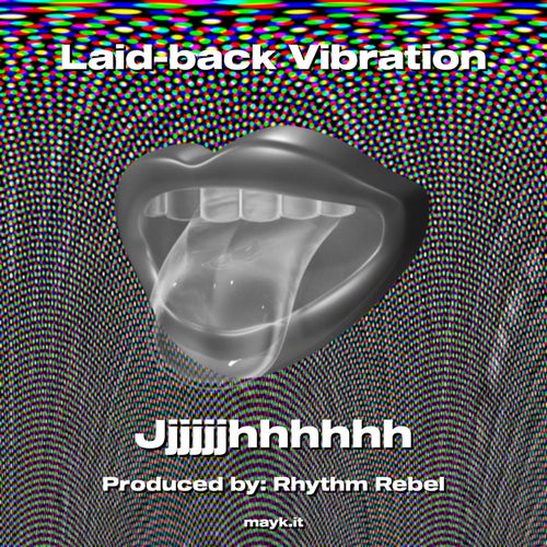 Laid-back Vibration