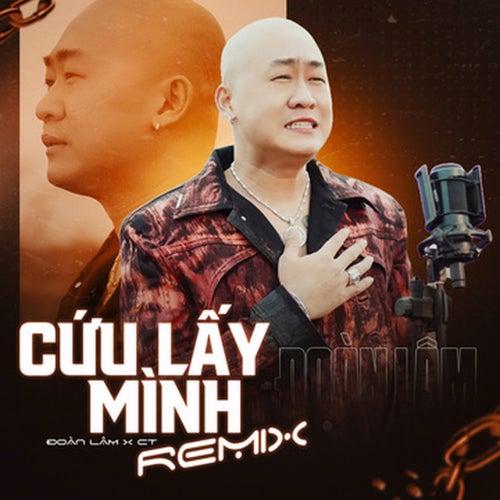 Cứu Lấy Mình (Remix)