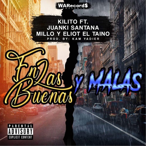 En las Buenas y Malas (feat. Millo, Eliot el Taino & Juanky Santana)