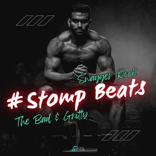 Stomp Beats 2 - The Bad & Gritty