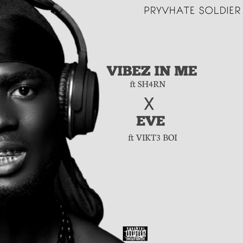 Vibez in Me X EVE