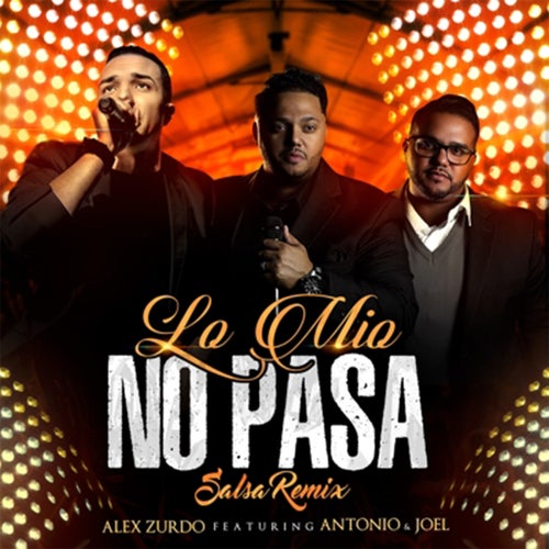 Lo Mio No Pasa (Remix)
