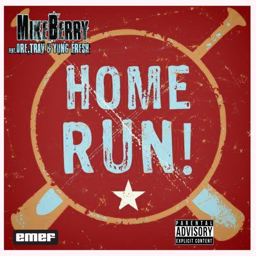 Home Run (feat. Dre Trav & Yung Fresh) - Single