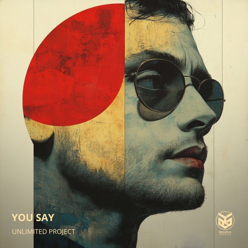 You Say