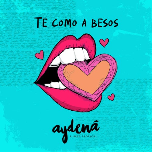 Te como a besos