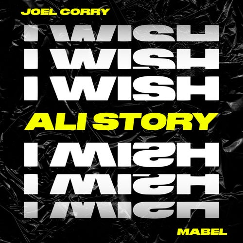 I Wish (feat. Mabel) [Ali Story Remix]
