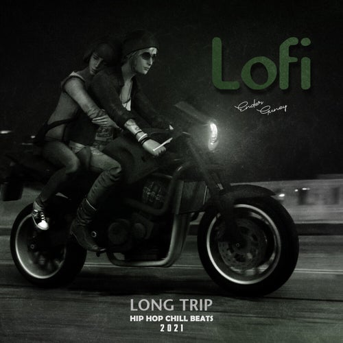Long Trip [Lofi Hip-Hop Chill Beats 2021]