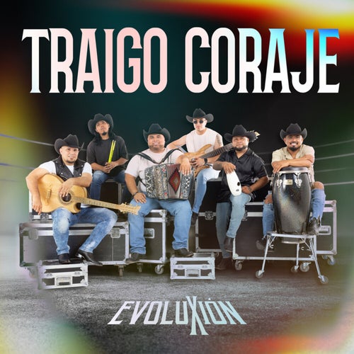 Traigo coraje