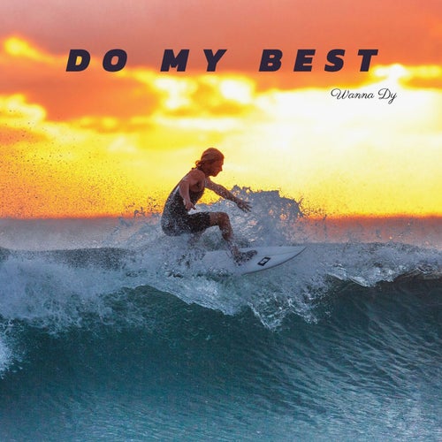 Do My Best