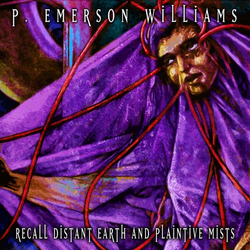 Recall Distant Earth And Plaintive Mists