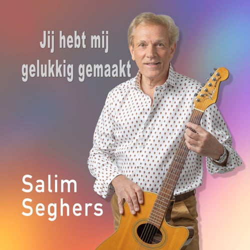 Jij Hebt Mij Gelukkig Gemaakt