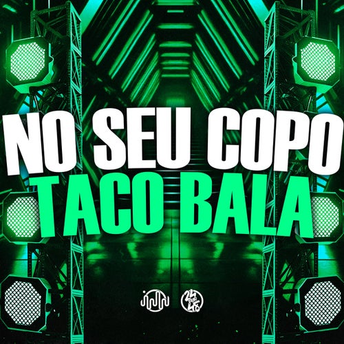 No Seu Copo Taco Bala