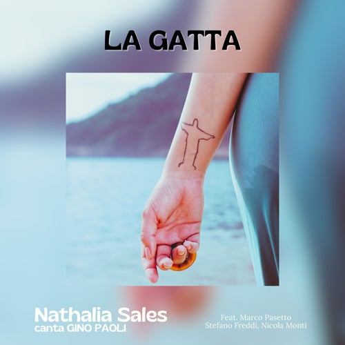 La gatta: Nathalia Sales canta Gino Paoli (feat. Marco Pasetto, STEFANO FREDDI & Nicola Monti)