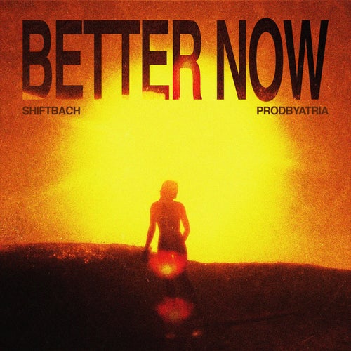 Better Now