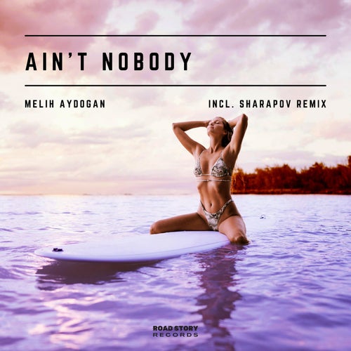 Ain't Nobody