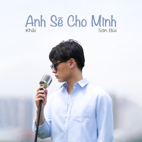 Anh Sẽ Cho Mình