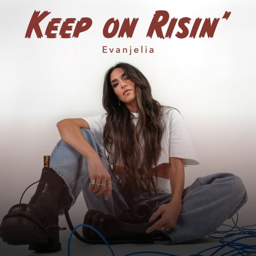 Keep On Risin'