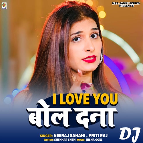 I Love You Bol Dana DJ