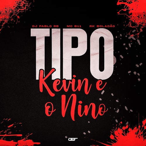 TIPO KEVIN E O NINO