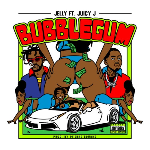 Bubble Gum (feat. Juicy J)