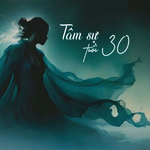 Tâm Sự Tuổi 30