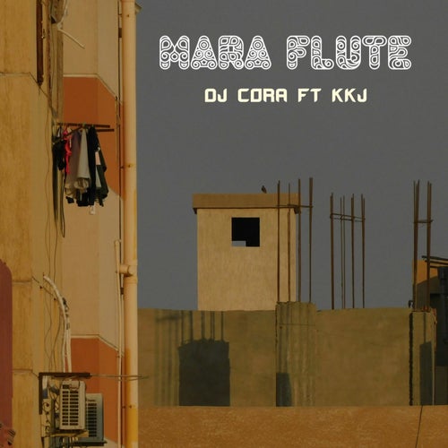 Mara Flute (feat. KKJ)