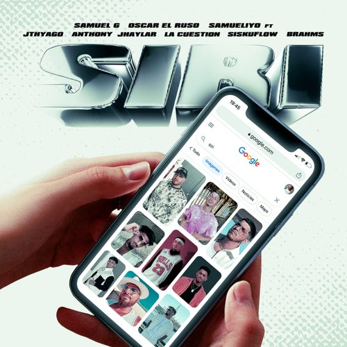 Siri (feat. Jthyago, Anthony, Jhaylar, La Cuestion, Siskuflow & Brahms)