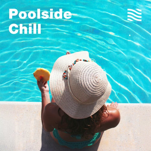 Poolside Chill