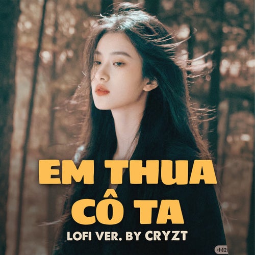 Em Thua Cô Ta (Cryzt Lofi Version Beat)