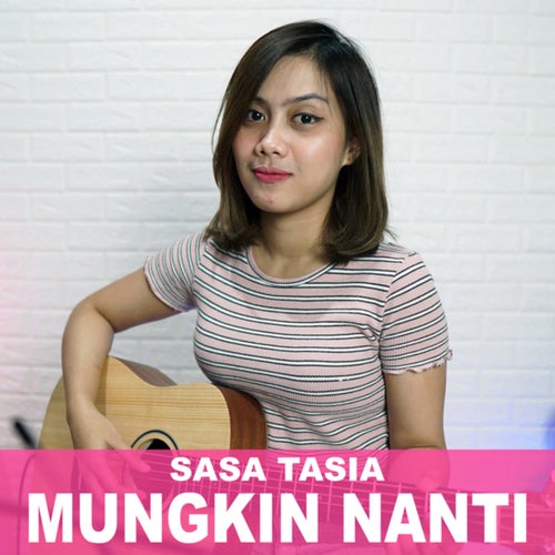 Mungkin Nanti