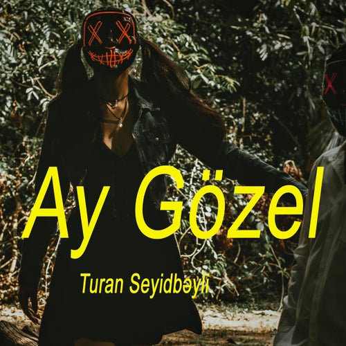 Ay Gözel