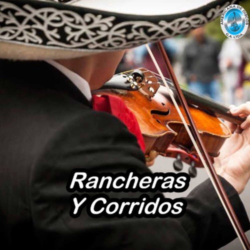 Rancheras y Corridos