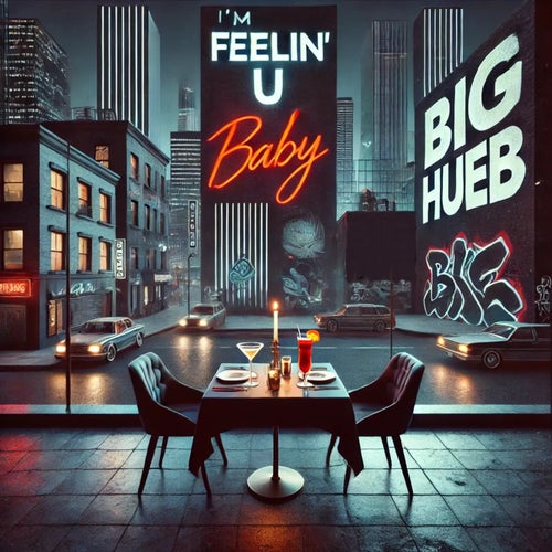 I'm Feelin' U Baby