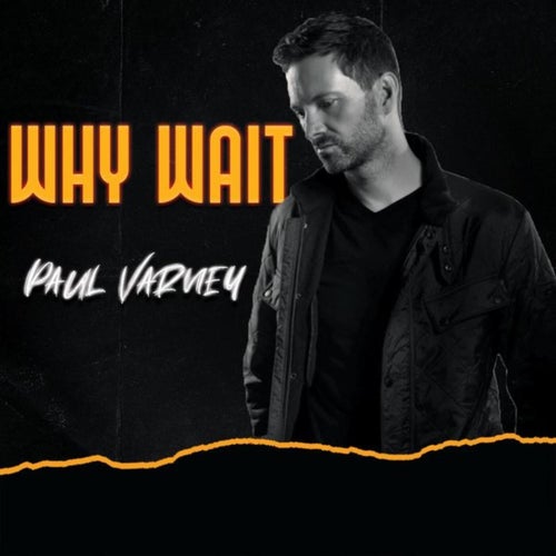 Why Wait