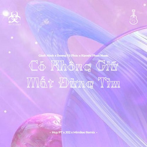 Có Không Giữ Mất Đừng Tìm (Huy PT x J02 x Mimilee Remix)