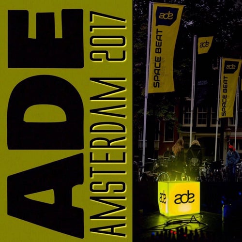 ADE Amsterdam 2017