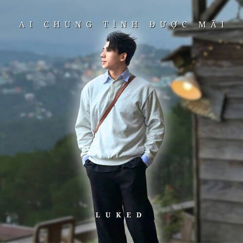 Ai Chung Tình Được Mãi (Cover)