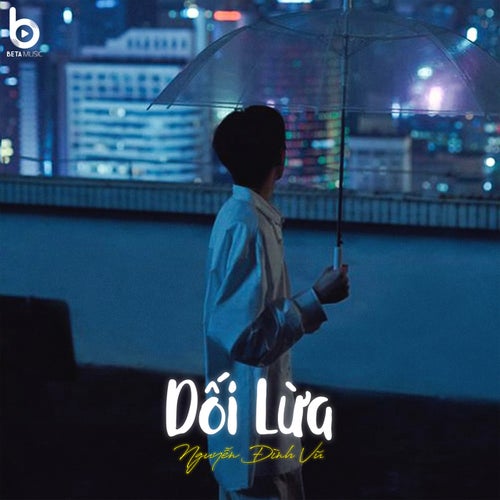 Dối Lừa (Nhật Đoàn Lofi - Beta Music)