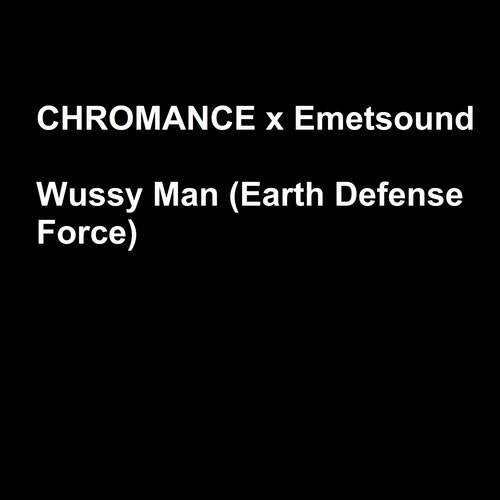 Wussy Man (Earth Defense Force)