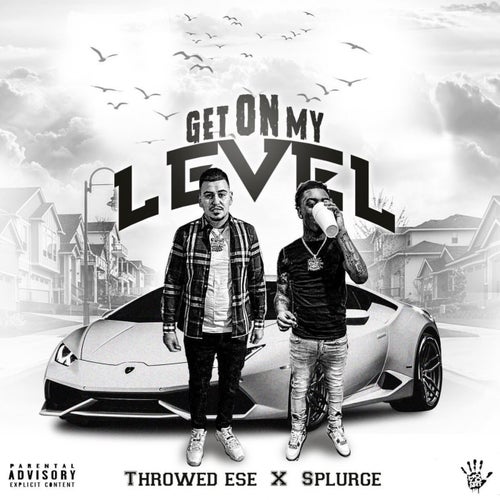 Get On My Level (feat. SSG Splurge)