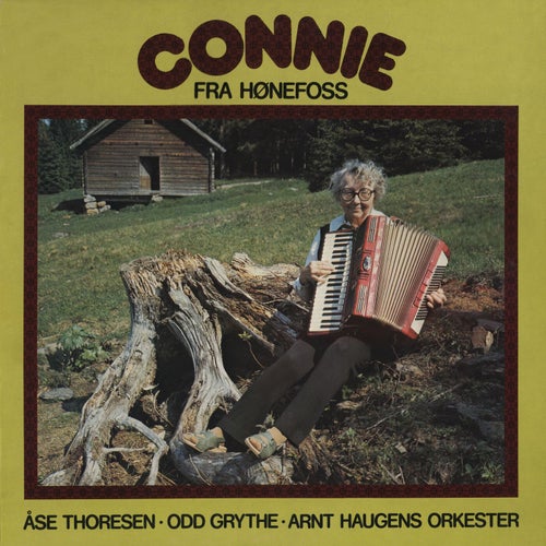 Connie fra Hønefoss (feat. Åse Thoresen, Odd Grythe, Arnt Haugens orkester)