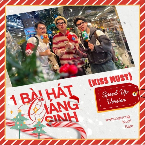 1 Bài Hát Giáng Sinh (Kiss-Must) (Speed Up Version)