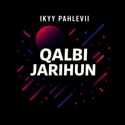 Qalbi Jarihun