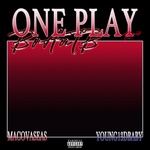ONE PLAY (Remix)
