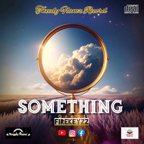 Something Great ((Official Audio))