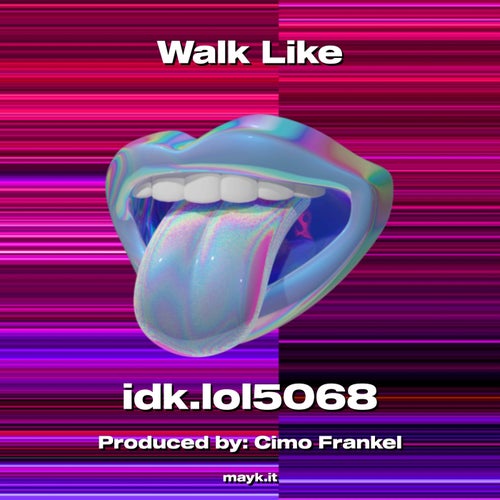 Walk Like