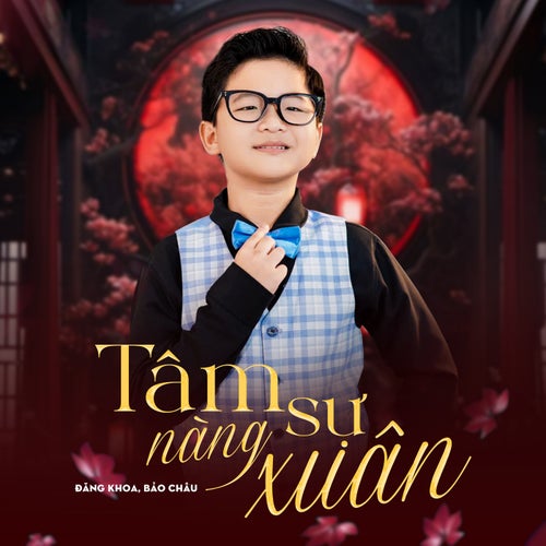 Tâm Sự Nàng Xuân