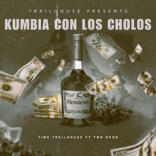 Kumbia Con Los Cholos (feat. YMR Redd)