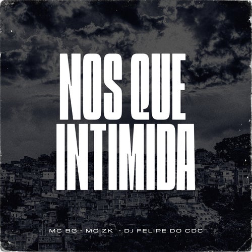 Nos Que Intimida