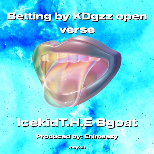 Betting by KDgzz open verse